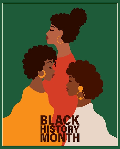 Cartel del Mes de la Historia Negra con mujeres afroamericanas plantilla de ilustración de estilo plano