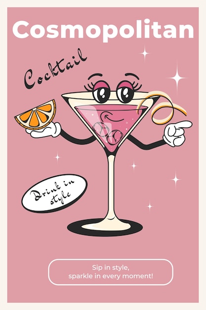 Cartel de moda cosmopolita con personaje de cóctel retro Mascota para bares y restaurantes Personaje