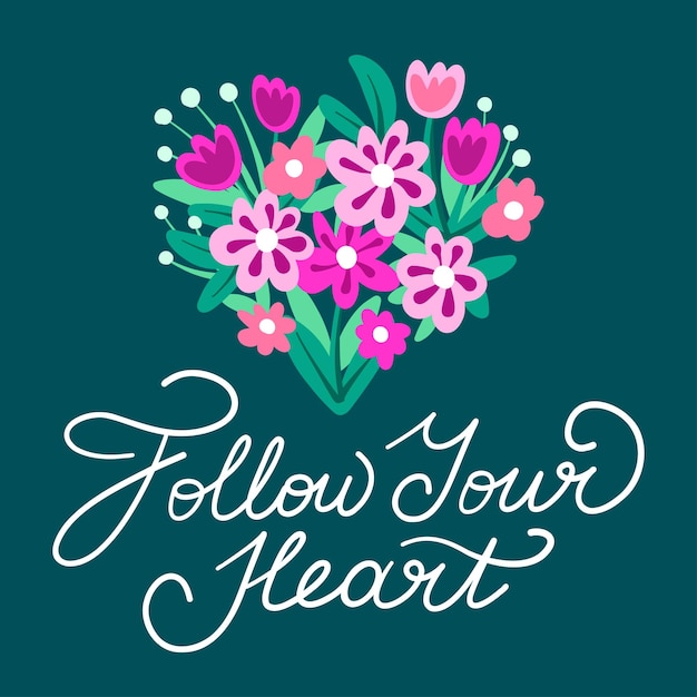 Cartel de motivación Sigue tu corazón con el corazón de la flor Cita de letras de pincel