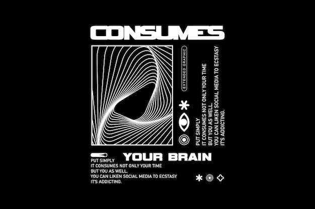 Un cartel negro que dice "consume tu cerebro".