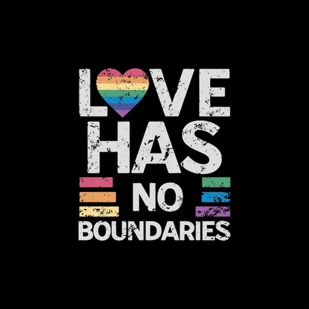 Un cartel negro que dice que el amor no tiene fronteras.