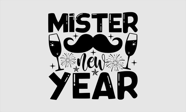 Un cartel para un nuevo año con una copa de vino y las palabras señor nuevo año 2022.