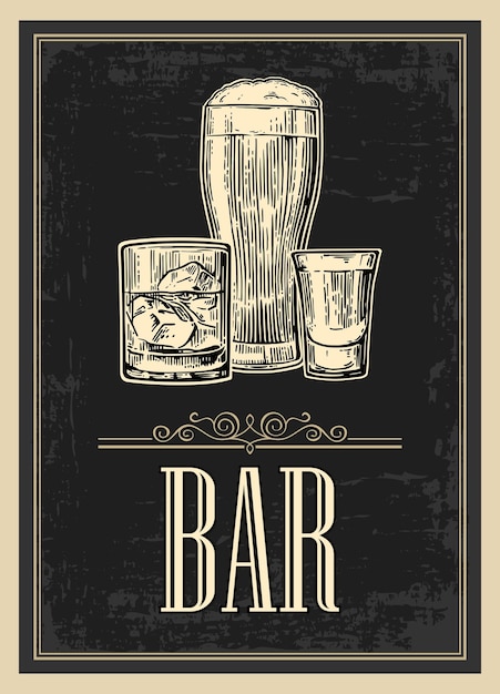 Vector cartel o letrero bar set vaso cerveza whisky vino tequila vector grabado ilustración vintage aislado sobre fondo oscuro