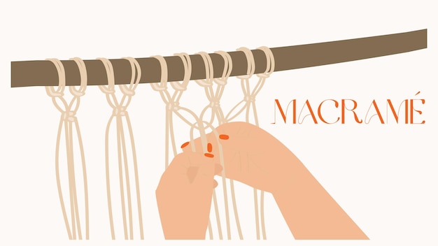 Un cartel para un proyecto de tejido llamado MACRAME mano de una mujer haciendo macrame vector macrame