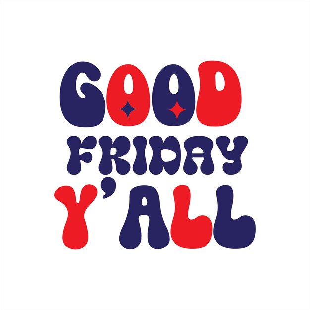Un cartel que dice buen viernes a todos