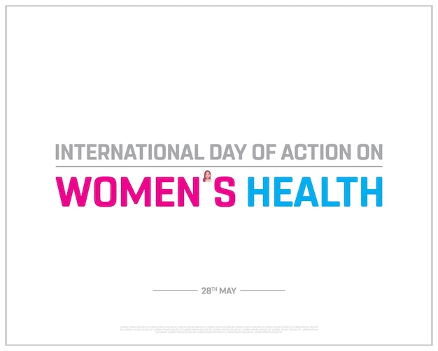 Vector un cartel que dice día internacional de acción sobre la salud de la mujer.
