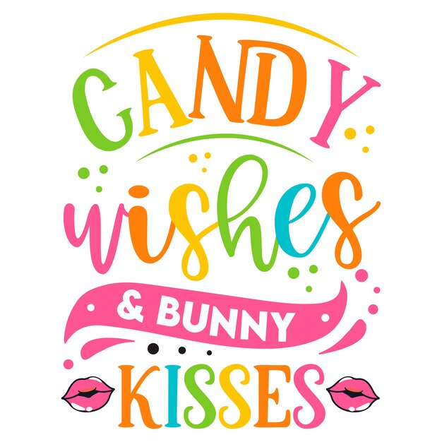 Un cartel que dice dulces deseos y besos de conejito.