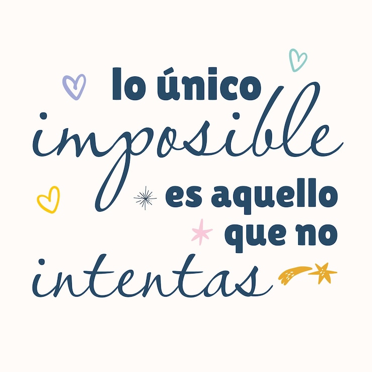 Vector un cartel que dice en español lo unico imposible es quello que no intentas cita motivacional