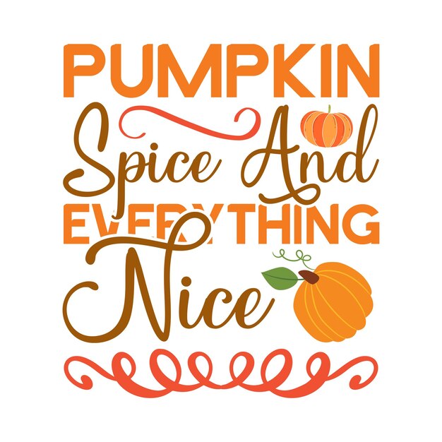 Un cartel que dice especia de calabaza y todo lo bueno.