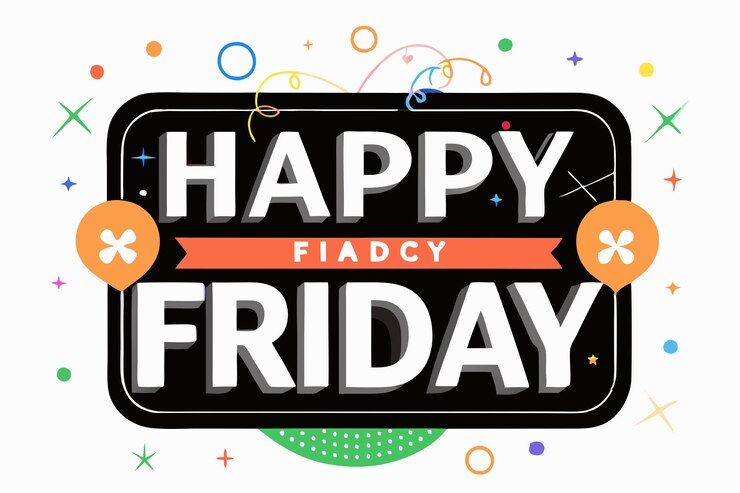 un cartel que dice feliz viernes en él