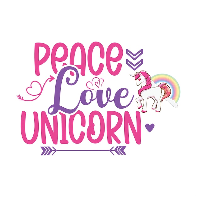 Un cartel que dice paz amor unicornio con un unicornio en él.