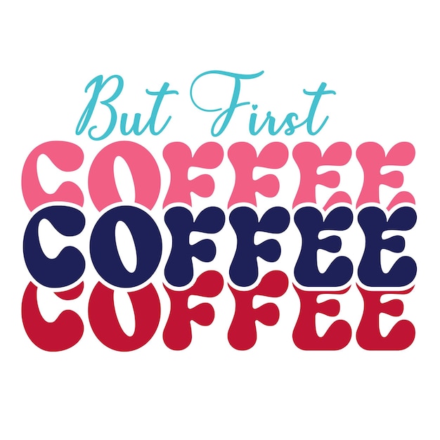Un cartel que dice pero primero café en él