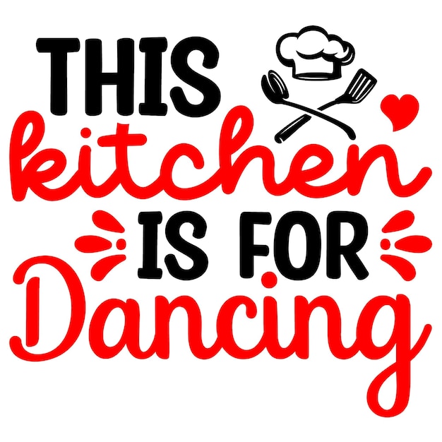 Un cartel que dice que esta cocina es para bailar.