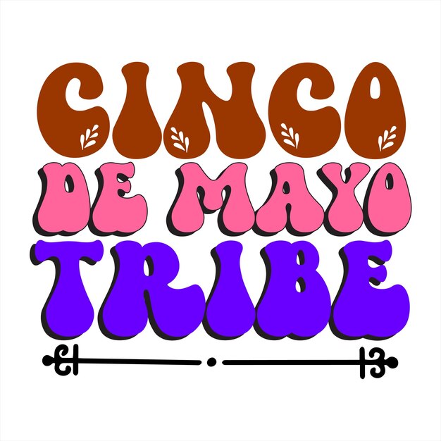 Vector un cartel que dice tribu cinco de mayo.