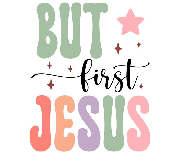 Vector un cartel que diga pero primero jesus.