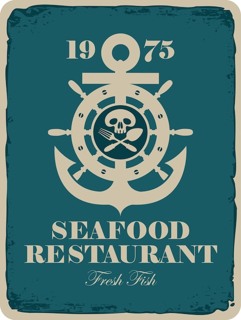 Cartel para restaurante de mariscos con ancla.