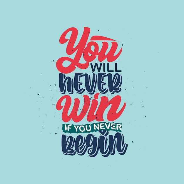 Cartel tipográfico de citas positivas inspiradoras con diseño de camiseta de motivación de vida