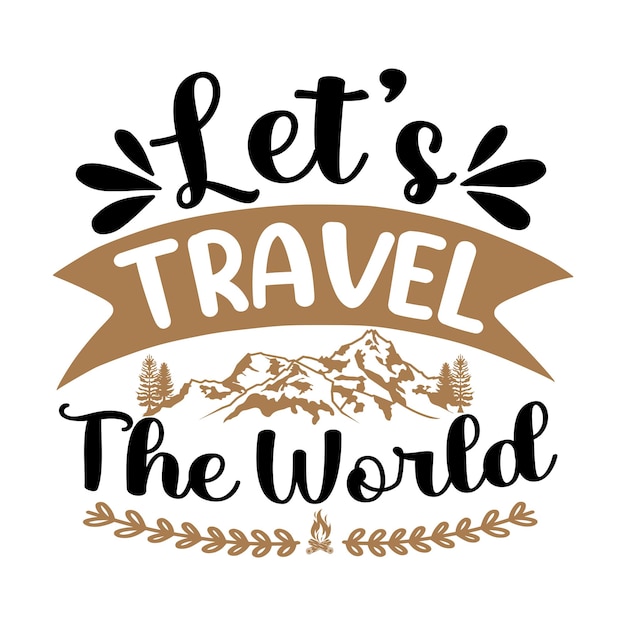 Vector un cartel de viaje que dice vamos a viajar por el mundo.