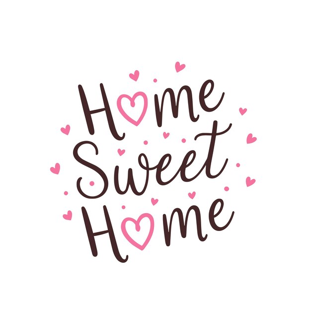 Casa dulce hogar letras con corazones inscripción caligráfica eslogan frase de cita cartel de inspiración diseño tipográfico