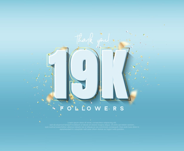 Celebración de 19k seguidores con modernas figuras de lujo