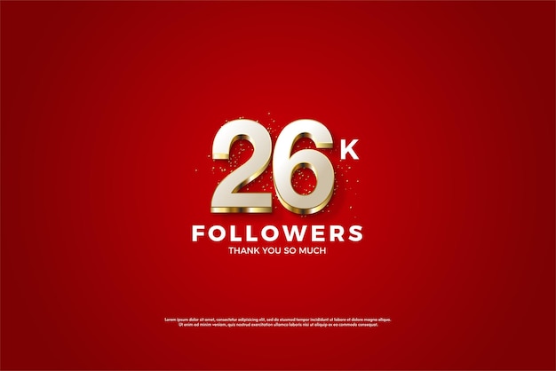 celebración de 26k seguidores con números 3d plateados sobre fondo rojo.