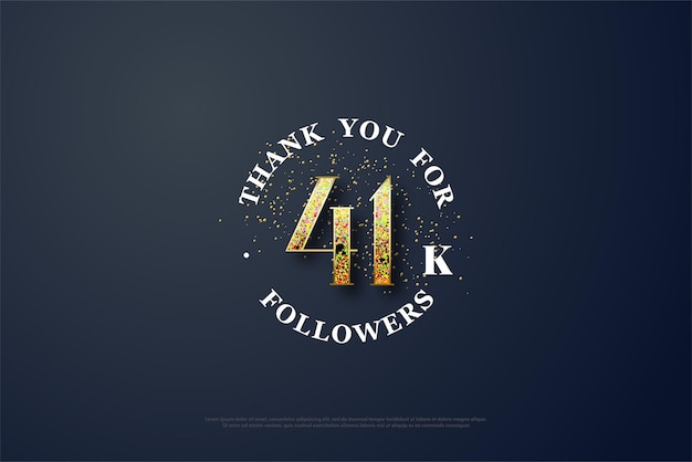 Celebración de 41k seguidores con números brillantes.