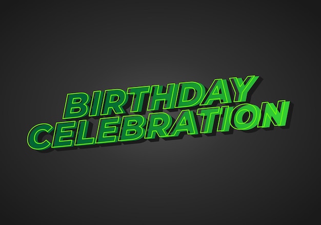 Celebración de cumpleaños Efecto de texto para una fiesta o algo así