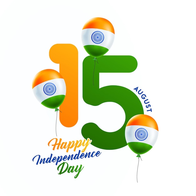 Celebraciones del día de la independencia de la india con texto elegante, texto del 15 de agosto y globos de tres colores.