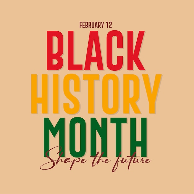 Vector celebrar el mes de la historia negra letrado del mes de la historia negra con ilustraciones vectoriales coloridas