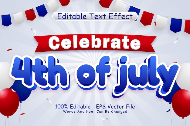 Celebre el 4 de julio Efecto de texto editable 3 Dimension Relieve Estilo moderno
