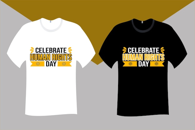 Celebre el diseño de camiseta del Día de los Derechos Humanos