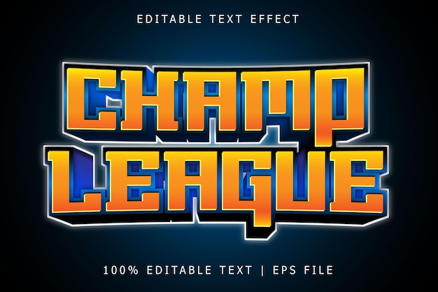 Champ League Editable Text Effect 3 Dimension Relieve Estilo moderno