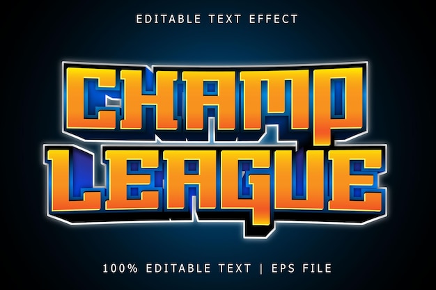 Champ league editable text effect 3 dimension relieve estilo moderno