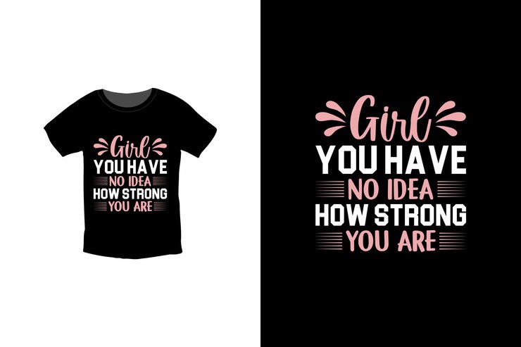 Chica, no tienes idea de lo fuerte que eres. Plantilla de diseño de camiseta del 8 de marzo del día de la mujer