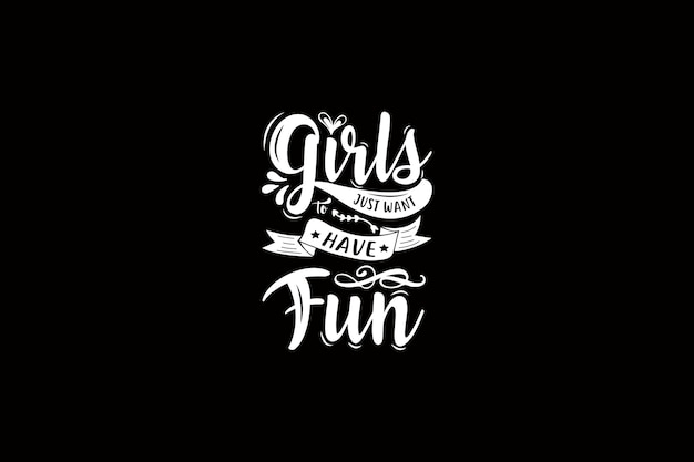 Las chicas solo quieren divertirse