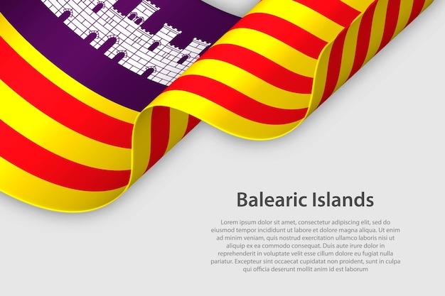 Cinta 3d con bandera comunidad autónoma española de las Islas Baleares aislada sobre fondo blanco con espacio de copia