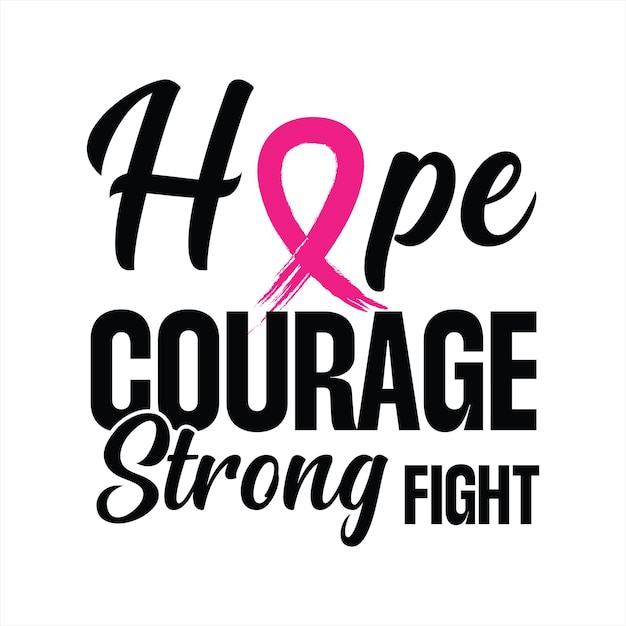 Una cinta rosa con las palabras esperanza coraje fuerte lucha.