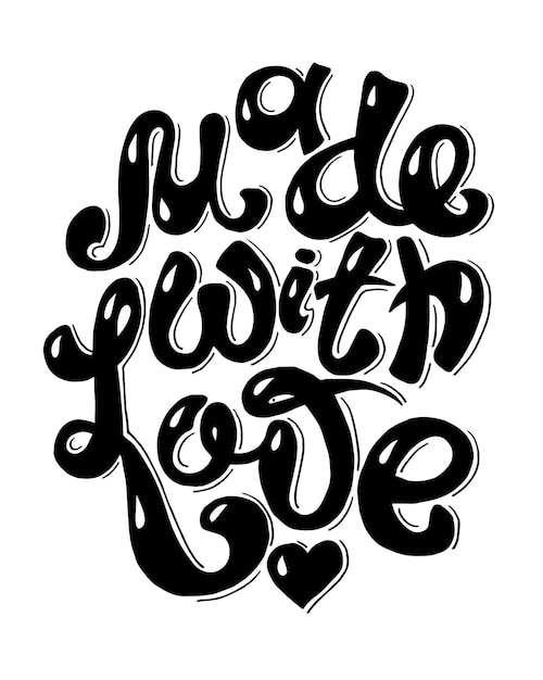 Cita de caligrafía de inscripción de letras de mano de Made With Love en blanco y negro