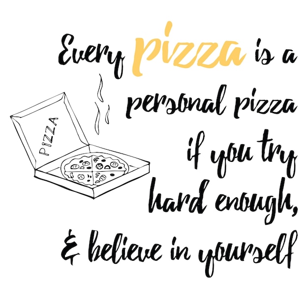 Cita de comida Cita de pizza No puedes hacer felices a todos, no eres pizza