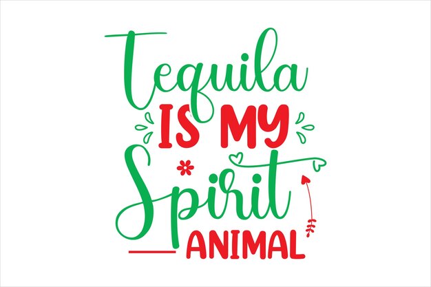 Una cita dibujada a mano para un bar que dice que el tequila es mi espíritu animal.