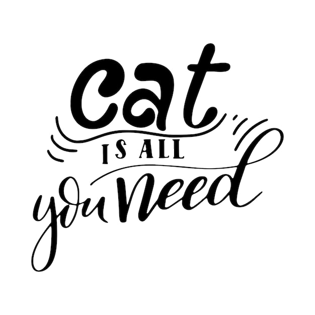 Cita de gato en estilo dibujado a mano cartel de letras inspiradoras diseño de eslogan de tipografía creativa ilustración vectorial