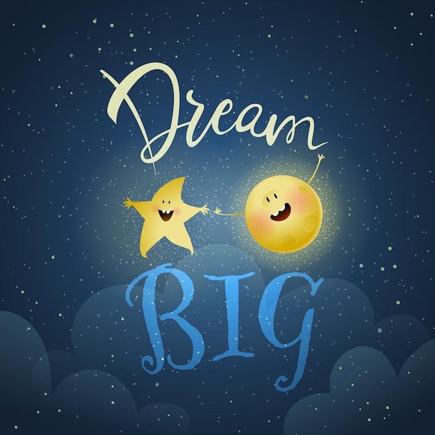 Vector cita de inspiración dream big para niños con personajes lindos de luna y estrella letras de eslogan de motivación para inspiración cartel de dream big con estrellas y luna en el cielo para niños diseño vectorial en negro