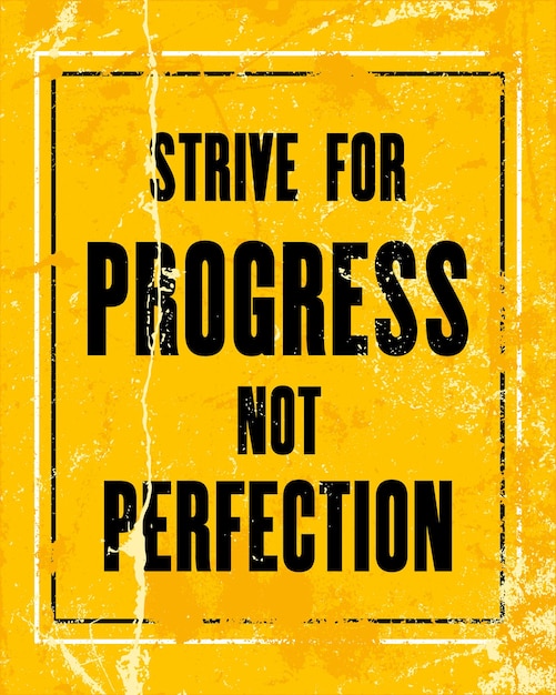 Cita de motivación inspiradora con texto Strive For Progress Not Perfection Concepto de diseño de póster de tipografía vectorial