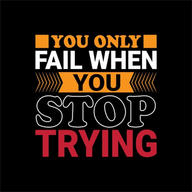 cita motivacional tipografía diseño de camiseta vector gráfico diseño moderno