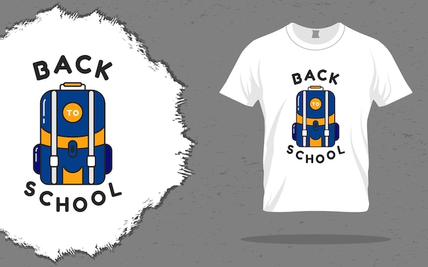 Cita de regreso a la escuela con diseño de ilustración de mochila para la impresión de camisetas