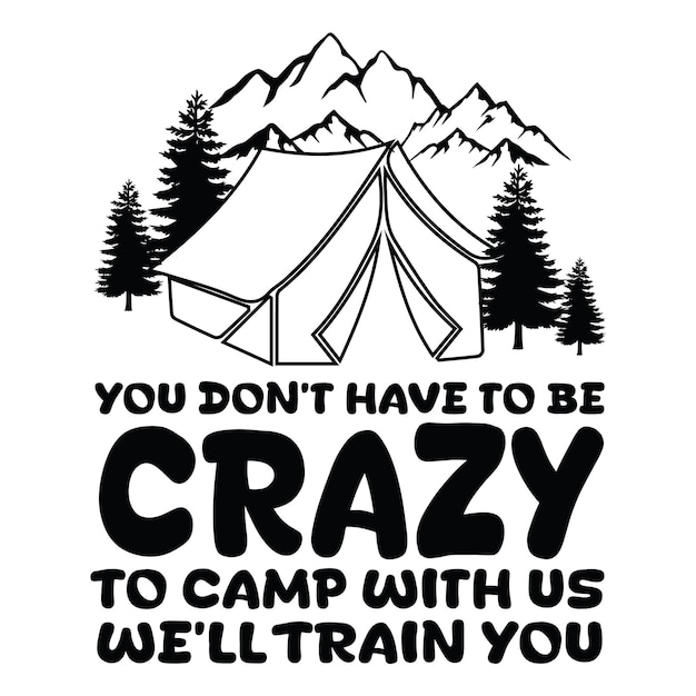 Citas de acampada Diseño de camisetas Diseño de campamento
