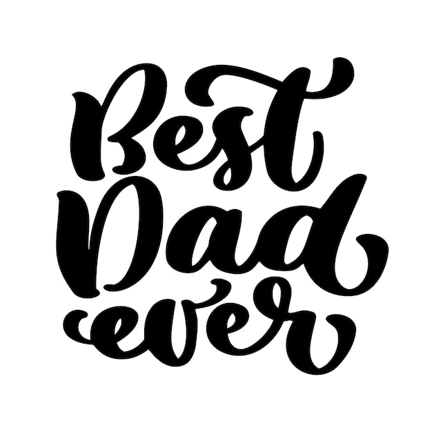 Citas aisladas del día del padre feliz en el fondo blanco El mejor papá del mundo Felicitaciones