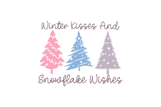 Citas de invierno tipografía diseño de camiseta Besos de invierno y deseos de copo de nieve Diseño SVG