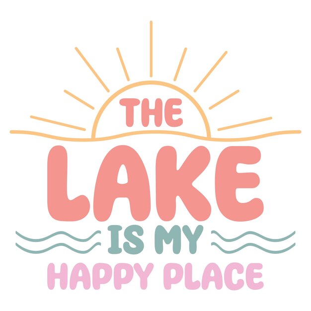 Citas de pesca en el lago Citas de vida en el lago T-shirt Artesanía Diseño de verano