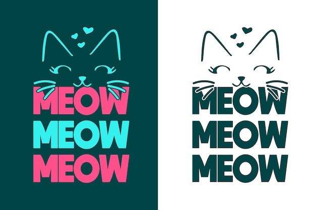 Citas de tipografía de gato o diseño de eslogan para camisetas y mercancías.